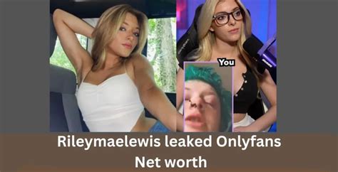 rileymaelewis of leaks|Rileymaelewiss New Videos